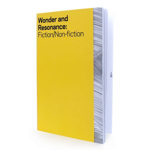 Wonder and Resonance: Fiction/Non-Fiction